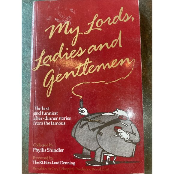 My Lords Ladies And Gentlemen By Phyllis Shindler 1986 Piatkus Books After-Dinne - Picture 1 of 4